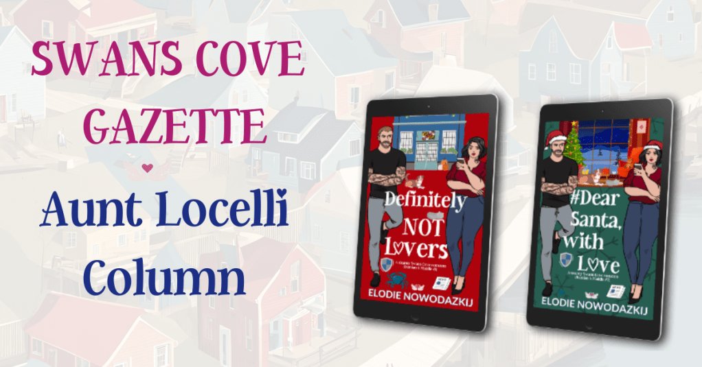 Swans Cove Gazette Aunt Locelli Column with covers